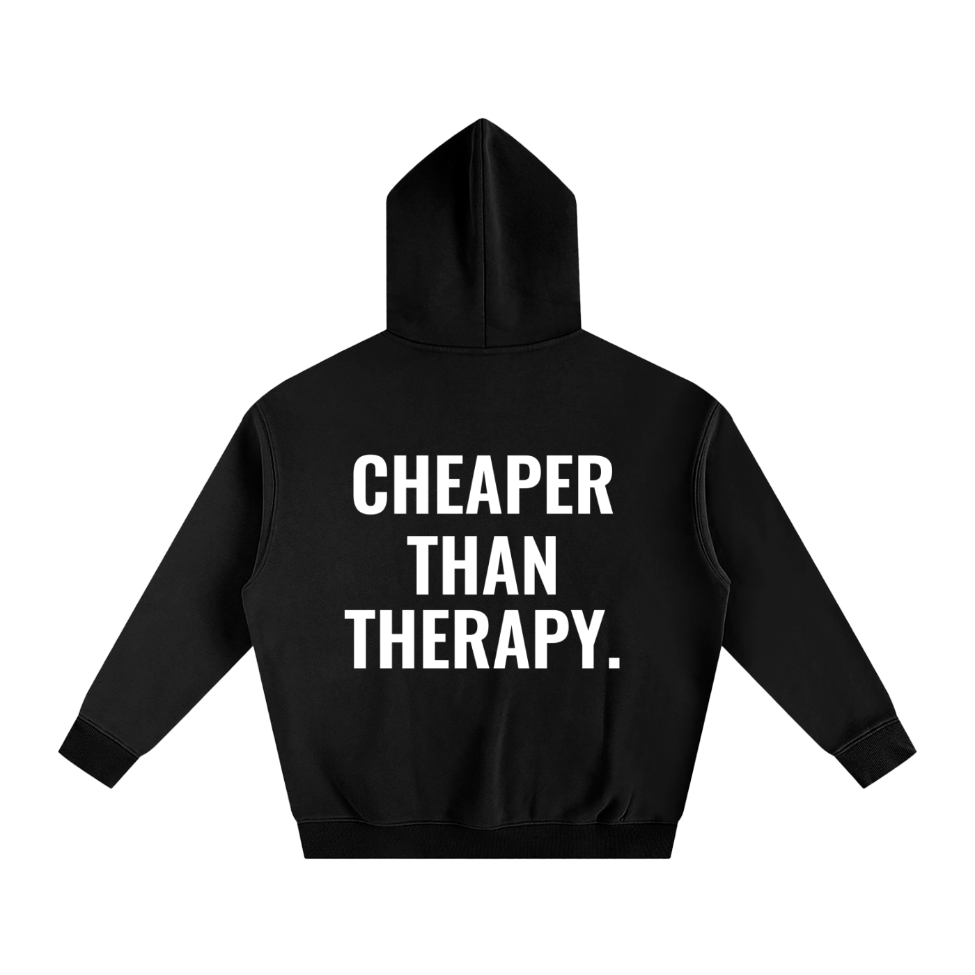CHEAPER THAN THERAPY OVERSIZED HOODIE